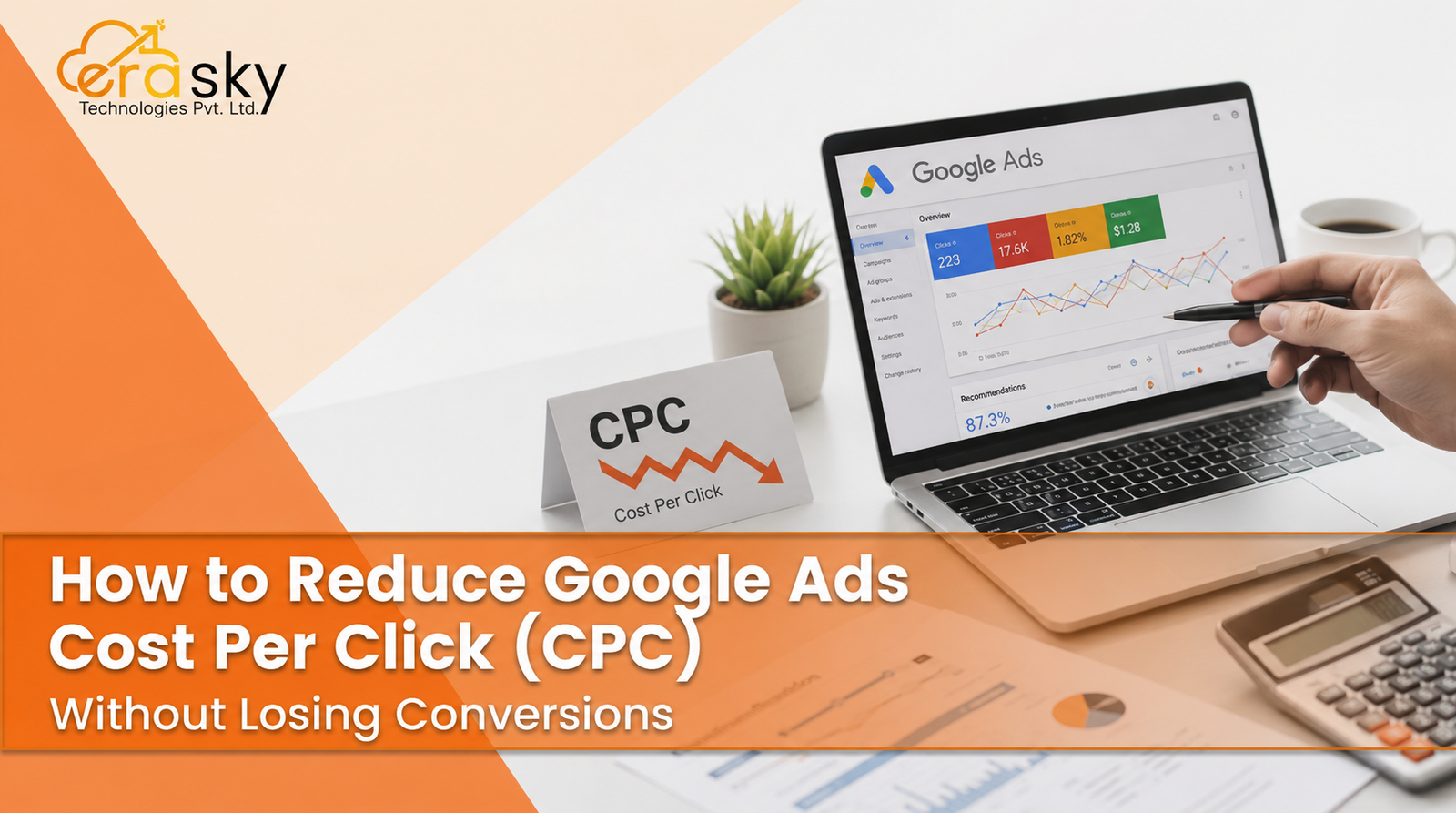 How to Reduce Google Ads Cost Per Click (CPC) Without Losing Conversions